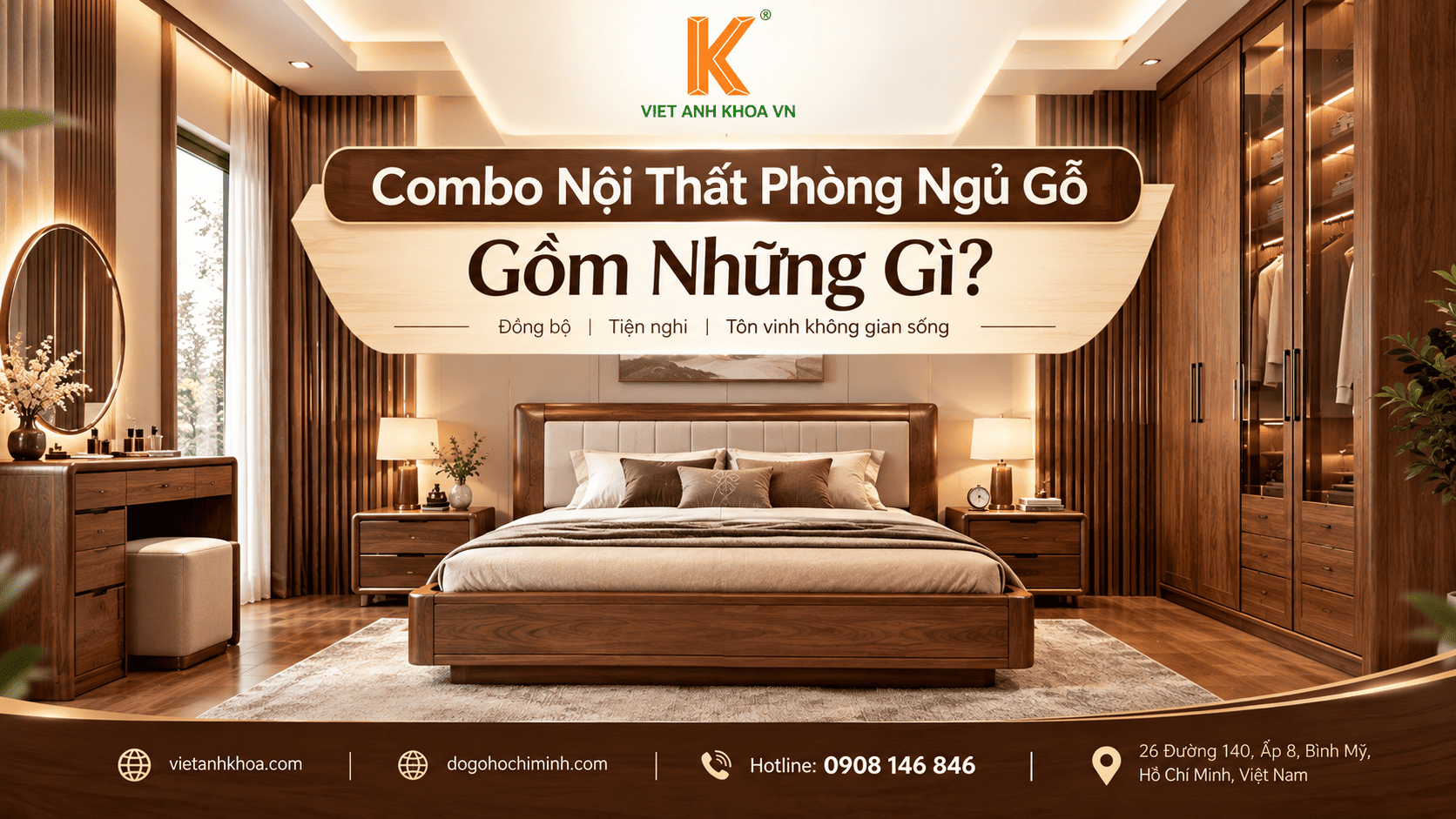 Combo Nội Thất Phòng Ngủ Gỗ Gồm Những Gì?